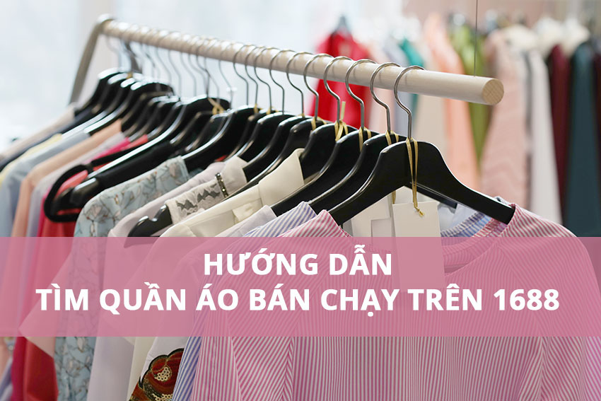 cách tìm quần áo trên 1688