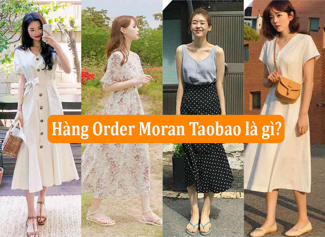 Order Moran Taobao là gì?