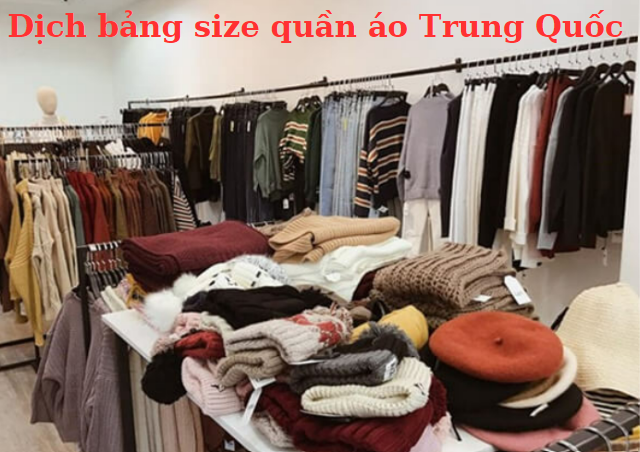 Dịch bảng size quần áo Trung Quốc