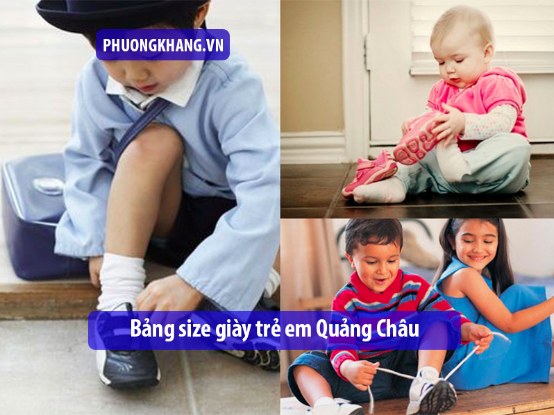 Bảng size giày trẻ em Quảng Châu chuẩn xác hiện nay